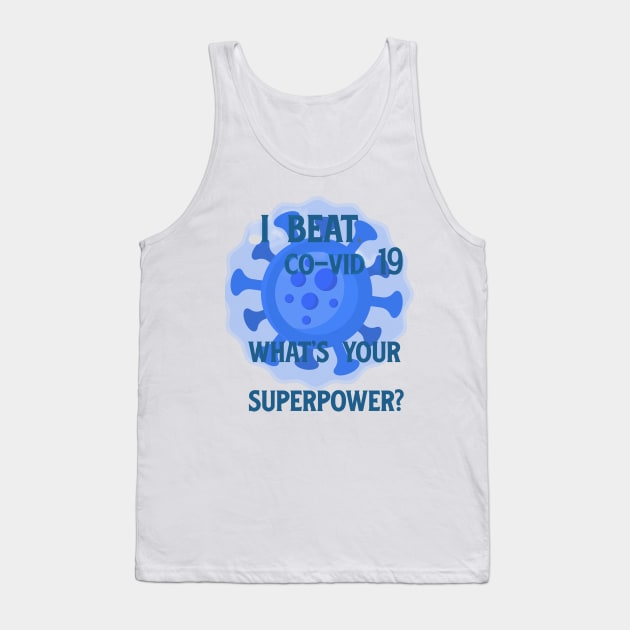 My superpower! Tank Top by junochaos